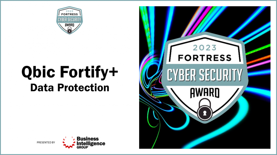 Qbic Fortify+ Wins 2023 Fortress Cyber Security Award METRO NEWS