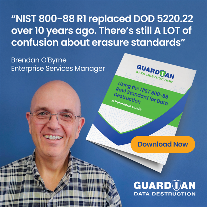 Guardian Data Destruction Launches UserFriendly Reference Guide for Ensuring NIST Compliance in