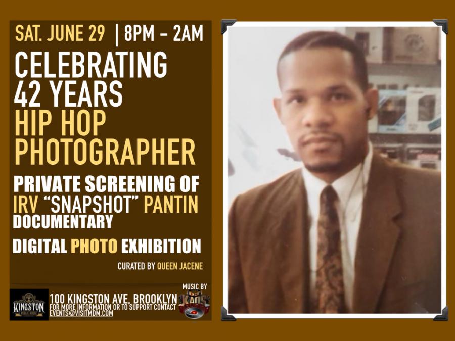 Irv 'Snapshot' Pantin Celebrates 42 Years in Hip Hop Photography with ...