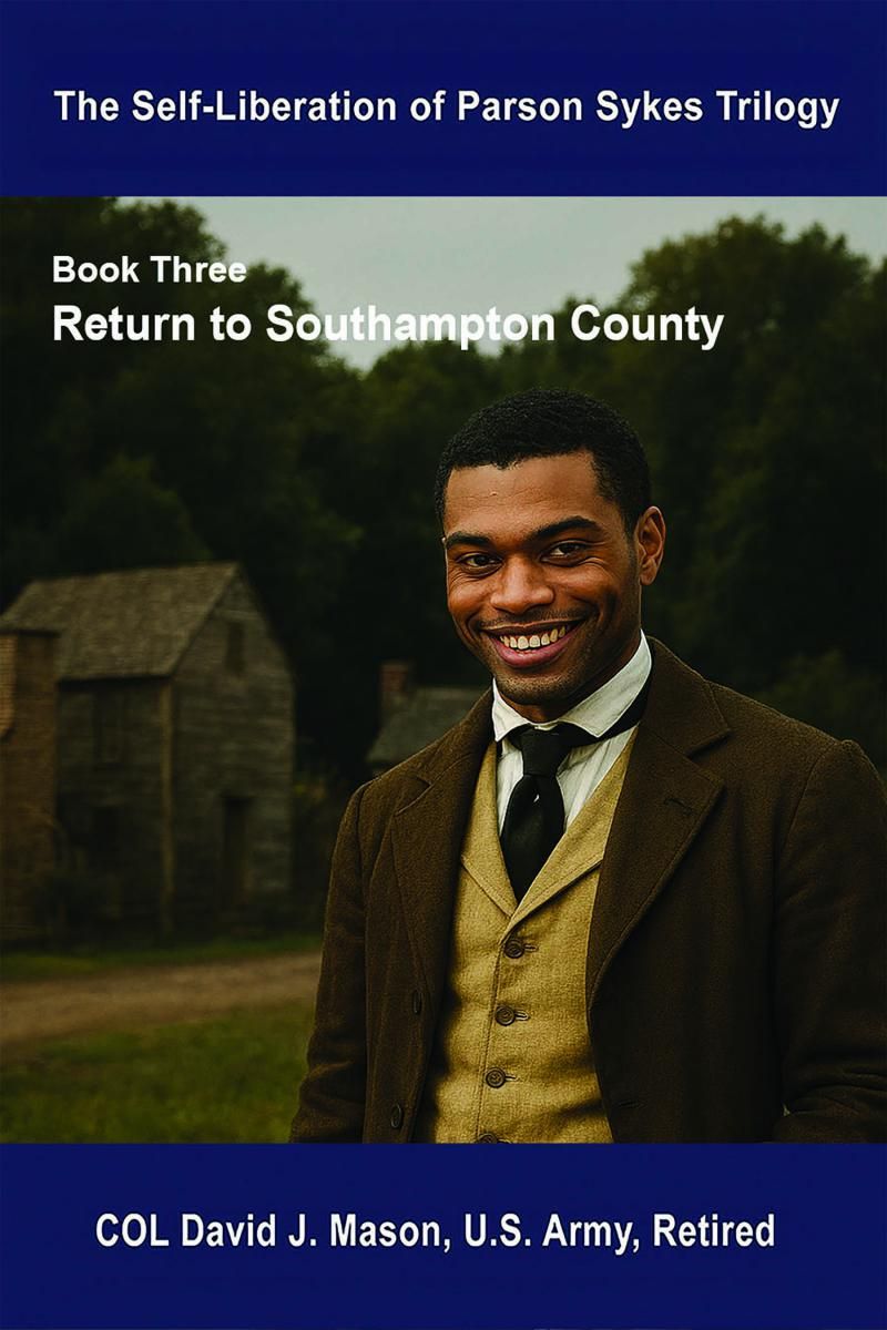 Return to Southampton County: A Vivid Portrait of the Fight for Freedom and Justice in Post-Civil War America