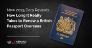 New Data Exposes Real British Passport Wait Times for Expats in 2025