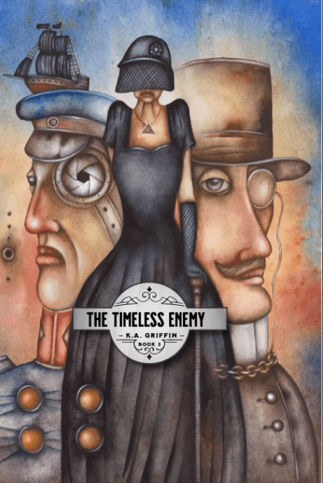 'The Timeless Enemy': Where Heroes Aren't Chosen – They Choose Themselves: The New Novel by K.A. Griffin