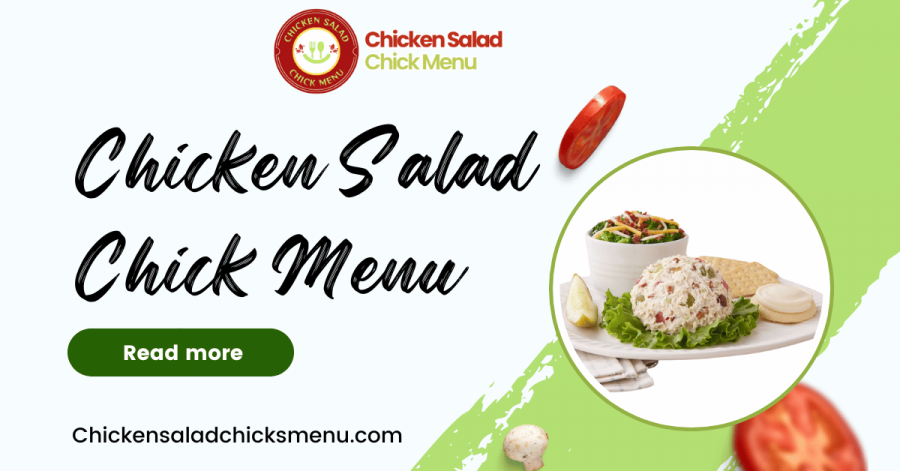 ChickenSaladChickMenu.com Introduces Informative News Hub for Comprehensive Menu Coverage