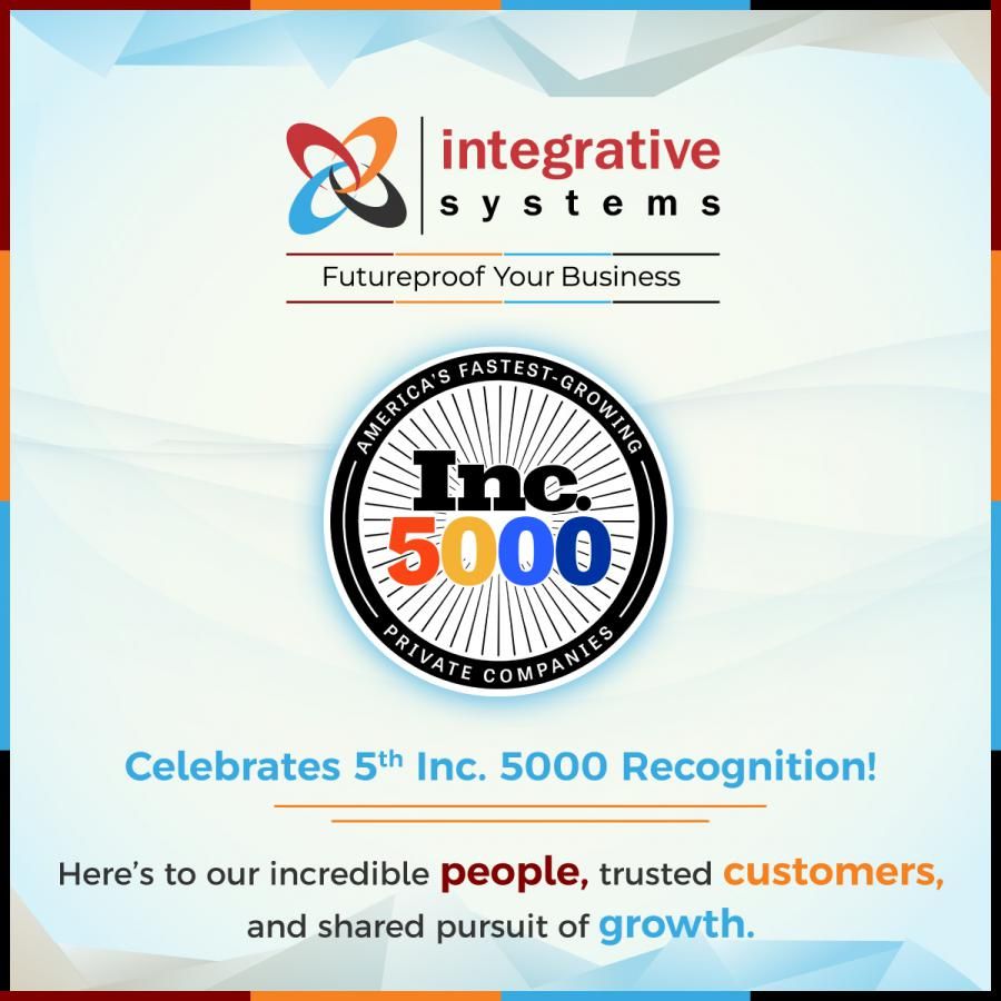 Integrative Systems Celebrates 5th Appearance on Inc. 5000 List of America's Fastest-Growing Private Companies in 2025
