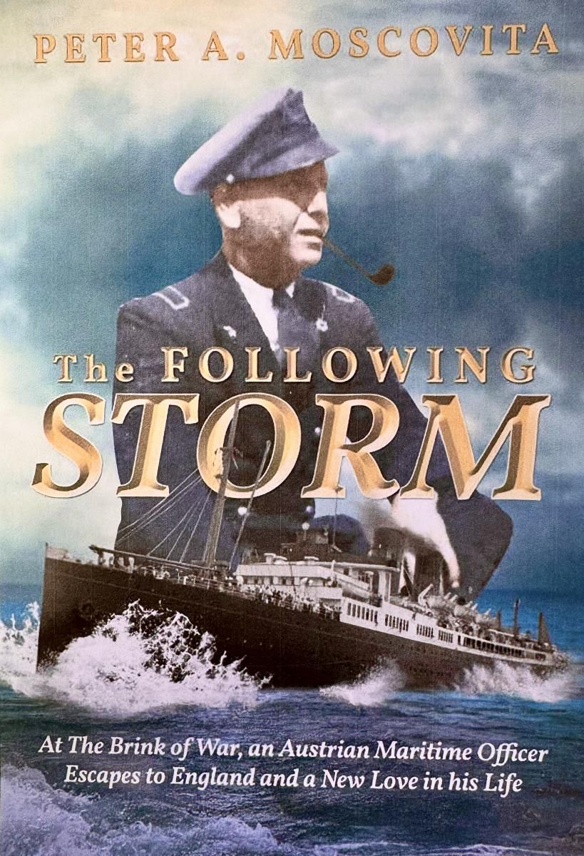 Author Peter A. Moscovita Illuminates True Human Stories in WWII Epic 'The Following Storm'