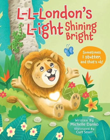 'L-L-London's Light Shining Bright' Illuminates Confidence, Courage, and Self-Expression for Young Readers