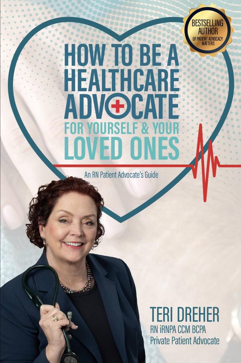 New Book: Advocating Well by Patient Advocacy pioneer Teri (Dreher) Frykenberg, R.N.
