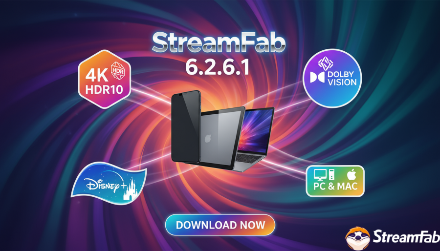 Disney+ 4K HDR Offline Downloads Arrive on PC and Mac with StreamFab 6.2.6.1