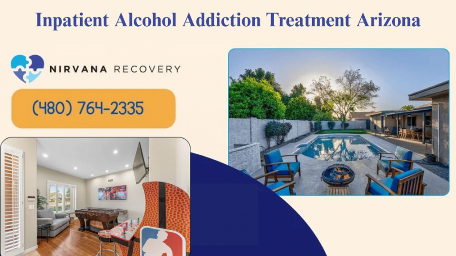 Nirvana Recovery Brings Customized Inpatient Alcohol Addiction Treatment Care to the Heart of Phoenix