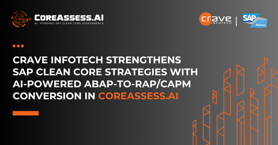 Crave InfoTech Strengthens SAP Clean Core Strategies with AI-Powered ABAP-to-RAP/CAPM Conversion in CoreAssess.AI