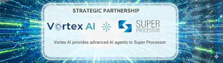 Super Processor, Inc. Announces Exclusive AI Technology Partnership With Vortex AI, Inc.