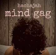 HIP Video Promo Presents: hachajah releases new music video "Mind Gag"