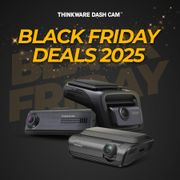 THINKWARE Announces Black Friday Deals on Best-Selling Dash Cams