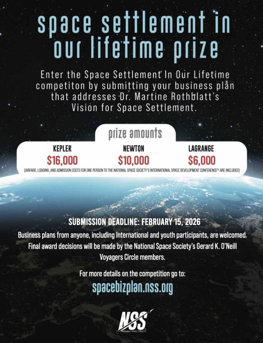 NATIONAL SPACE SOCIETY ROTHBLATT SPACE SETTLEMENT BUSINESS PLAN COMPETITION IS OPEN FOR ENTRIES THROUGH FEBRUARY 15 2026