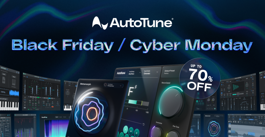 AUTOTUNE OFFERS UP TO 70% OFF VOCAL PRODUCTION PLUGINS FOR BLACK FRIDAY AND CYBER MONDAY