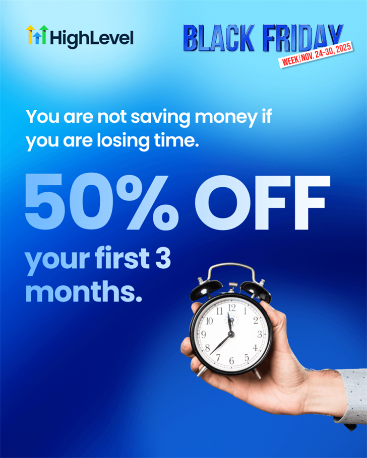 GoHighLevel Black Friday Promo Kicks Off with 50% Discount for Users Worldwide